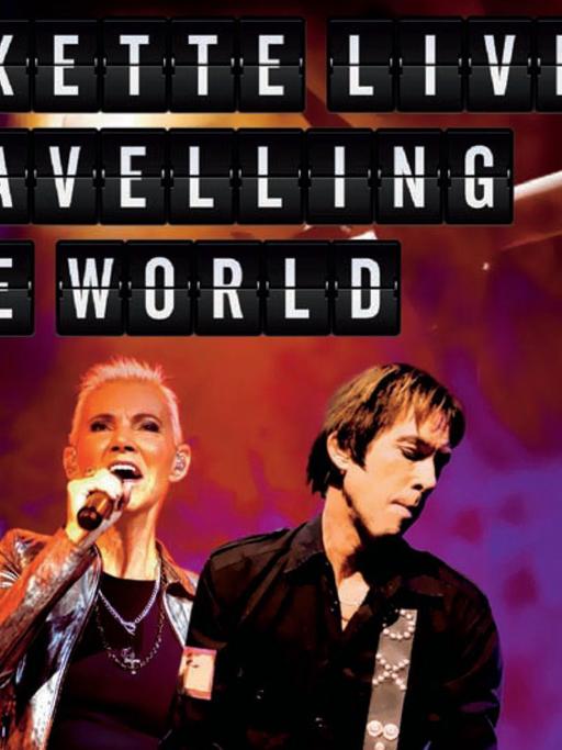 Roxette: "Live - Travelling The World”