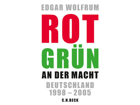Edgar Wolfrum - Rot Grün an der Macht (Lesart)