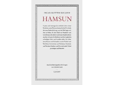 Cover: "Knut Hamsun. Schwärmer und Eroberer" von Ingar Sletten Kolloen