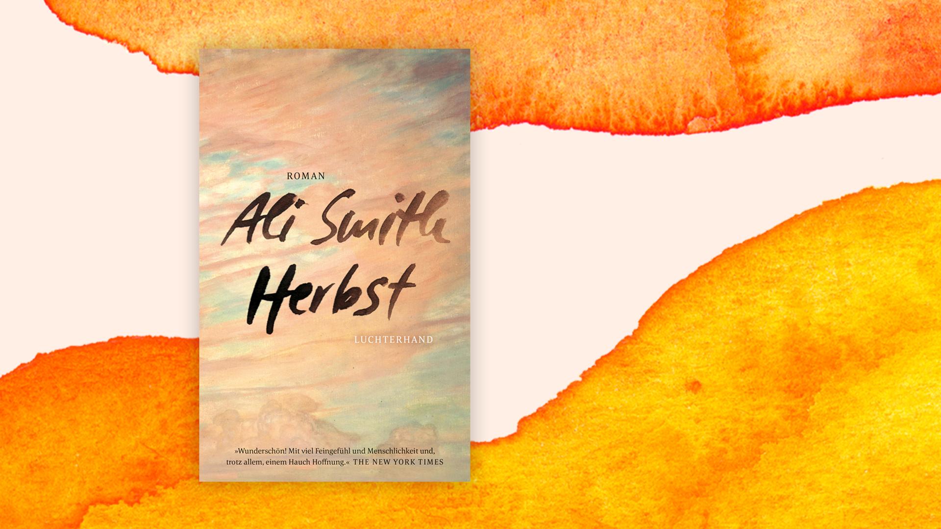 Das abstrakt in Herbstfarben gestaltete Cover des Buches "Herbst" von Ali Smith auf einem orange-weißem Hintergrund.