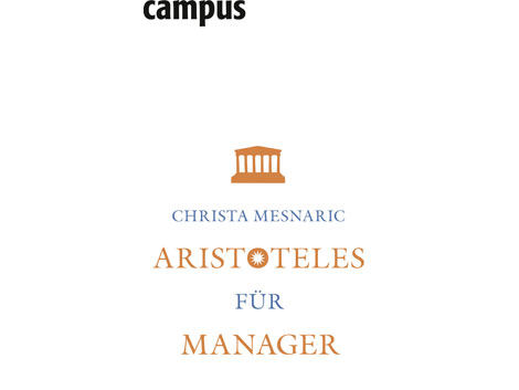 Cover: "Aristoteles für Manager" von Christa Mesnaric Cover: "Aristoteles für Manager" von Christa Mesnaric