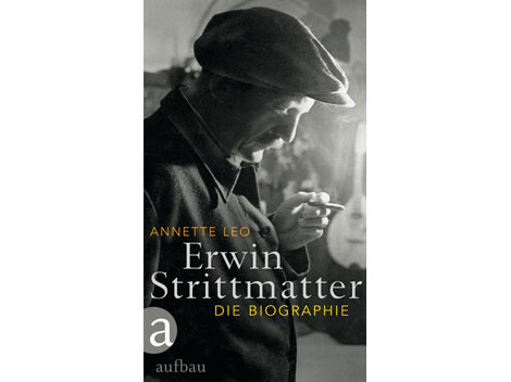 Buchcover "Erwin Strittmatter. Die Biographie" von Annette Leo