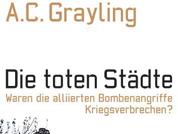 A.C. Grayling: Die toten Städte A.C. Grayling: Die toten Städte