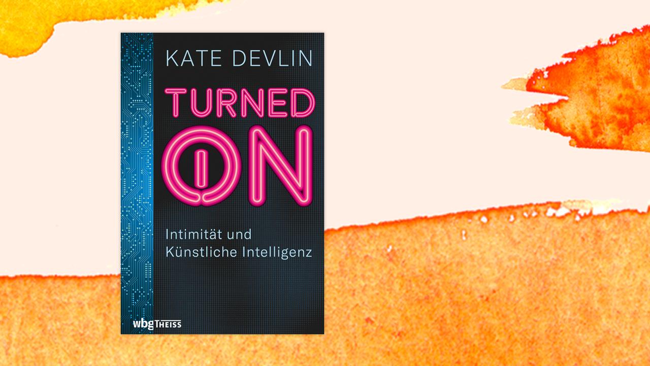 Das Cover von Kate Devlins "Turned on" auf orangenem Hintergrund.