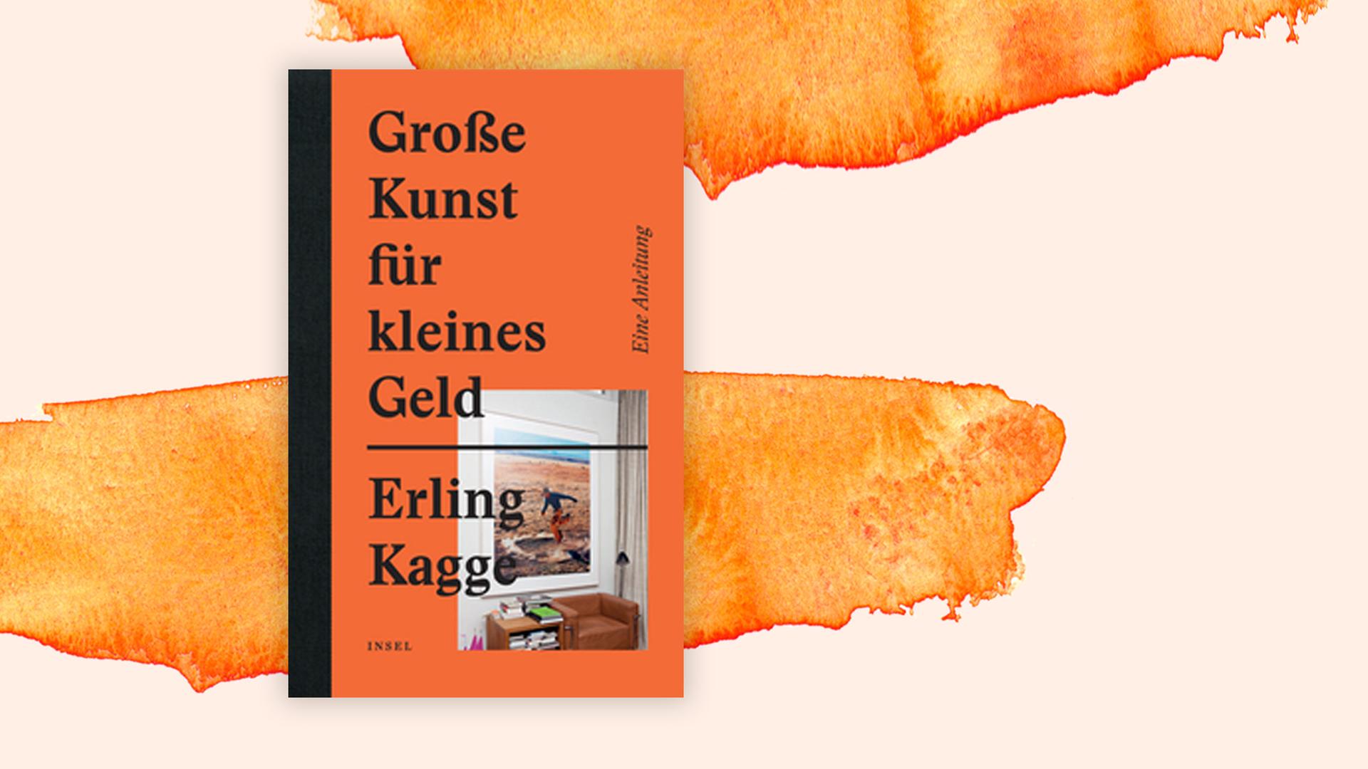 Bild zeigt das Cover von Erling Kagges "Große Kunst für kleines Geld", im Hintergrund eine Illustration.