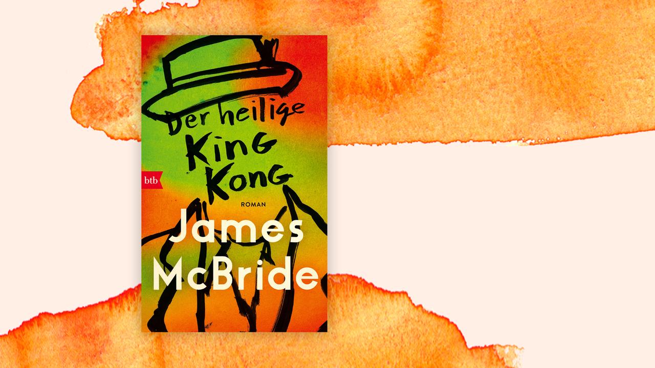 Das Cover von James McBrides Buch "Der heilige King Kong" auf orange-weißem Grund.