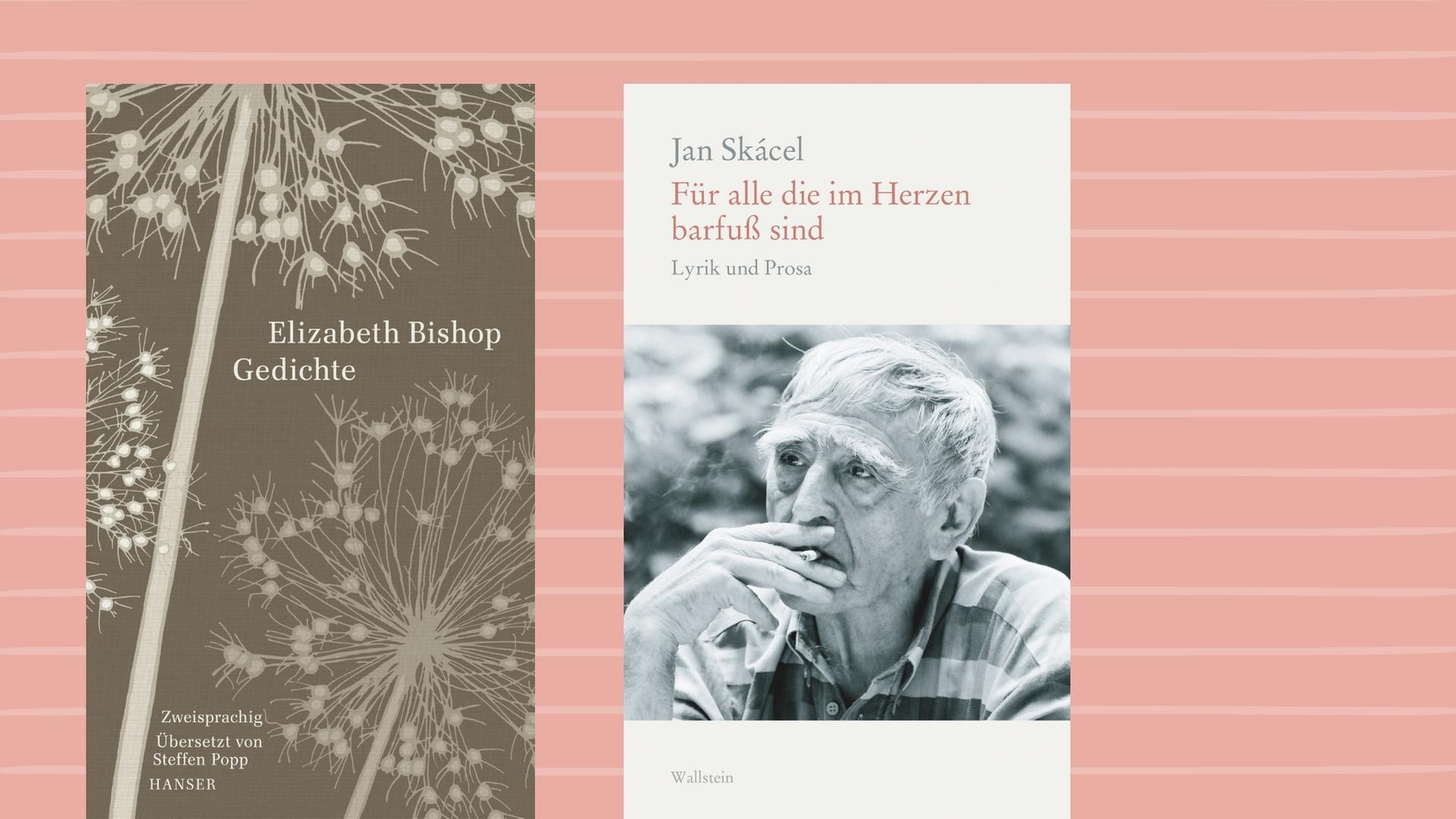 Buchcover links: Elizabeth Bishop: „Gedichte“, Buchcover rechts: Jan Skácel: „Für alle die im Herzen barfuß sind. Lyrik und Prosa“