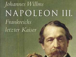 Johannes Willms: Napoleon III. Johannes Willms: Napoleon III.