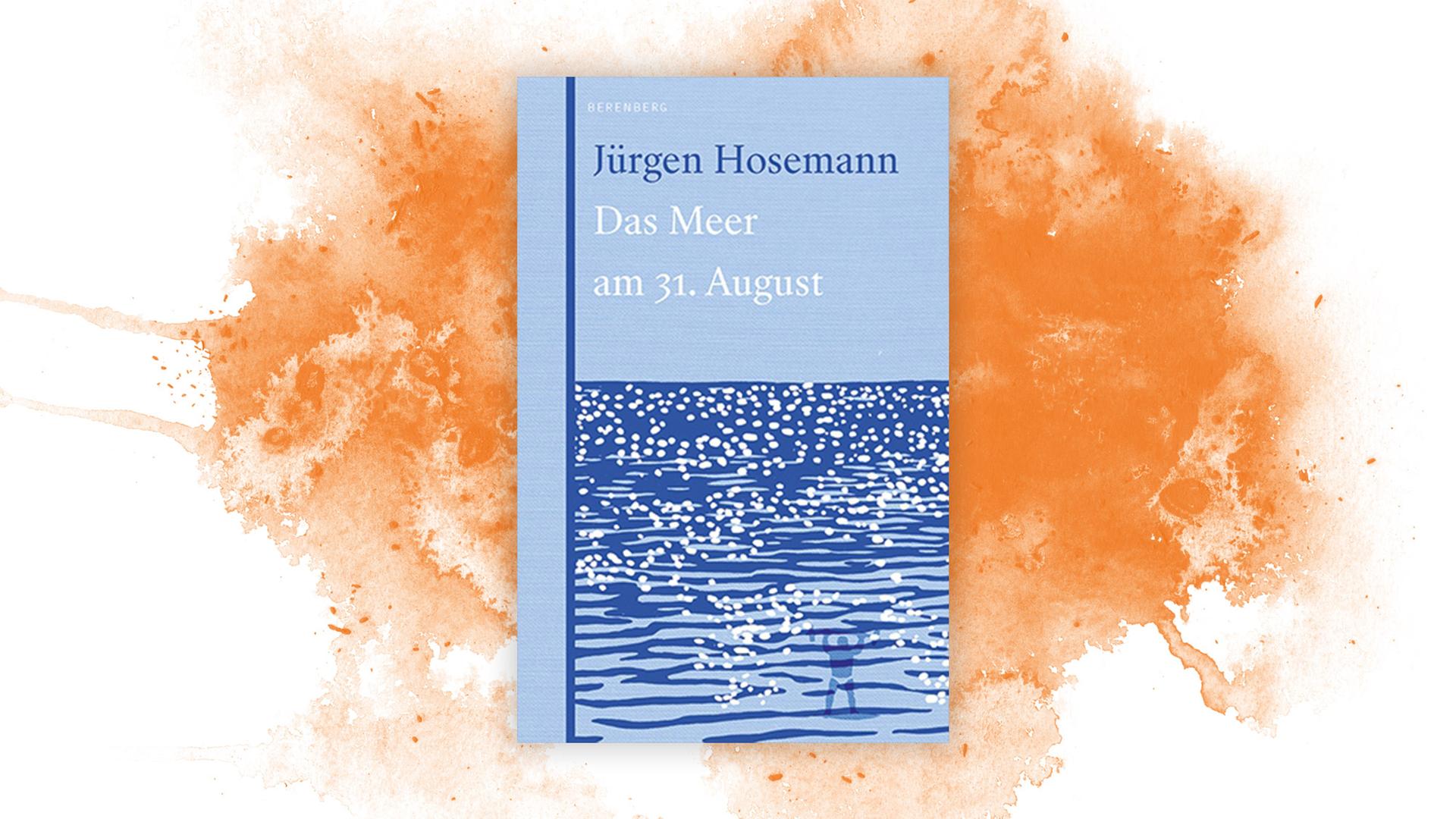 In der Reihe "Bücher zum Verschenken" empfehlen wir "Das Meer am 31.August".