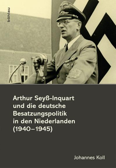 Buchcover Johannes Koll: "Arthur Seyß-Inquart"