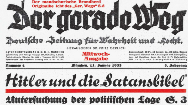 "Hitler und die 'Satansbibel'" - eine der letzten Titel-Schlagzeilen in "Der Gerade Weg", der von Fritz Gerlich verantworteten katholischen Zeitung
