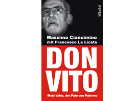 Cover: "Ciancimino/La Licata: Don Vito" Cover: "Ciancimino/La Licata: Don Vito"
