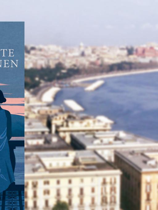 Buchcover "Die Geschichte des verlorenen Kindes", im Hintergrund ein Blick über die Stadt und den Golf von Neapel