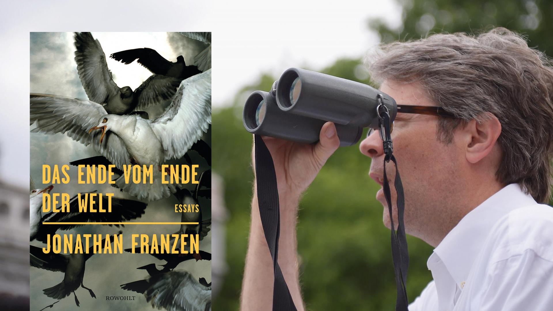 Jonathan Franzen "Das Ende vom Ende der Welt" Leidenschaftliche Essays eines Vogelliebhabers
