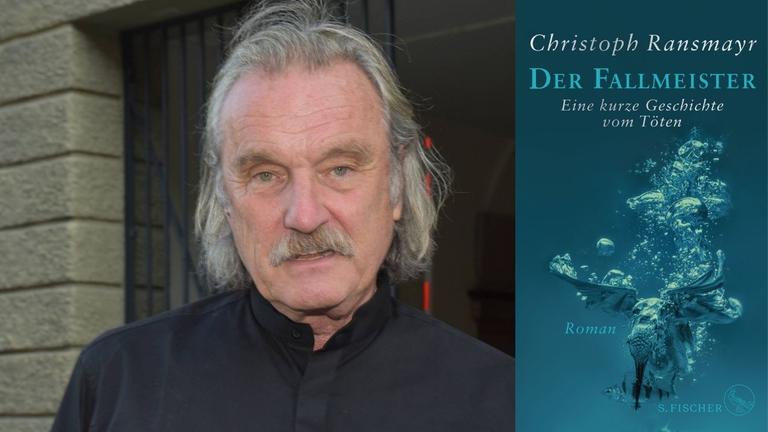 Christoph Ransmayr: "Der Fallmeister" Zu sehen sind der Autor und das Buchcover.