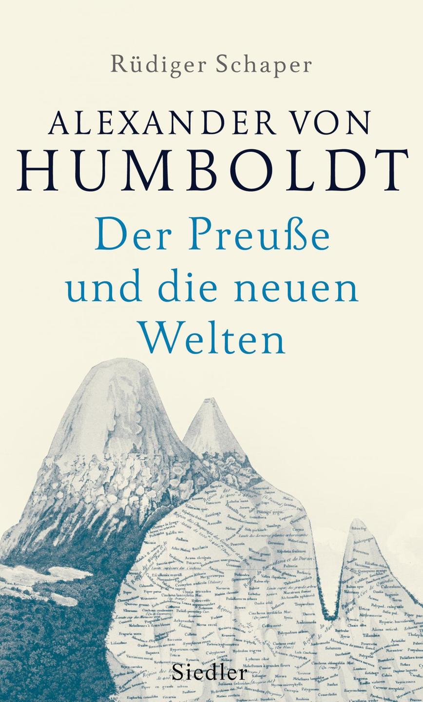 Alexander von Humboldt von Ruediger Schaper
