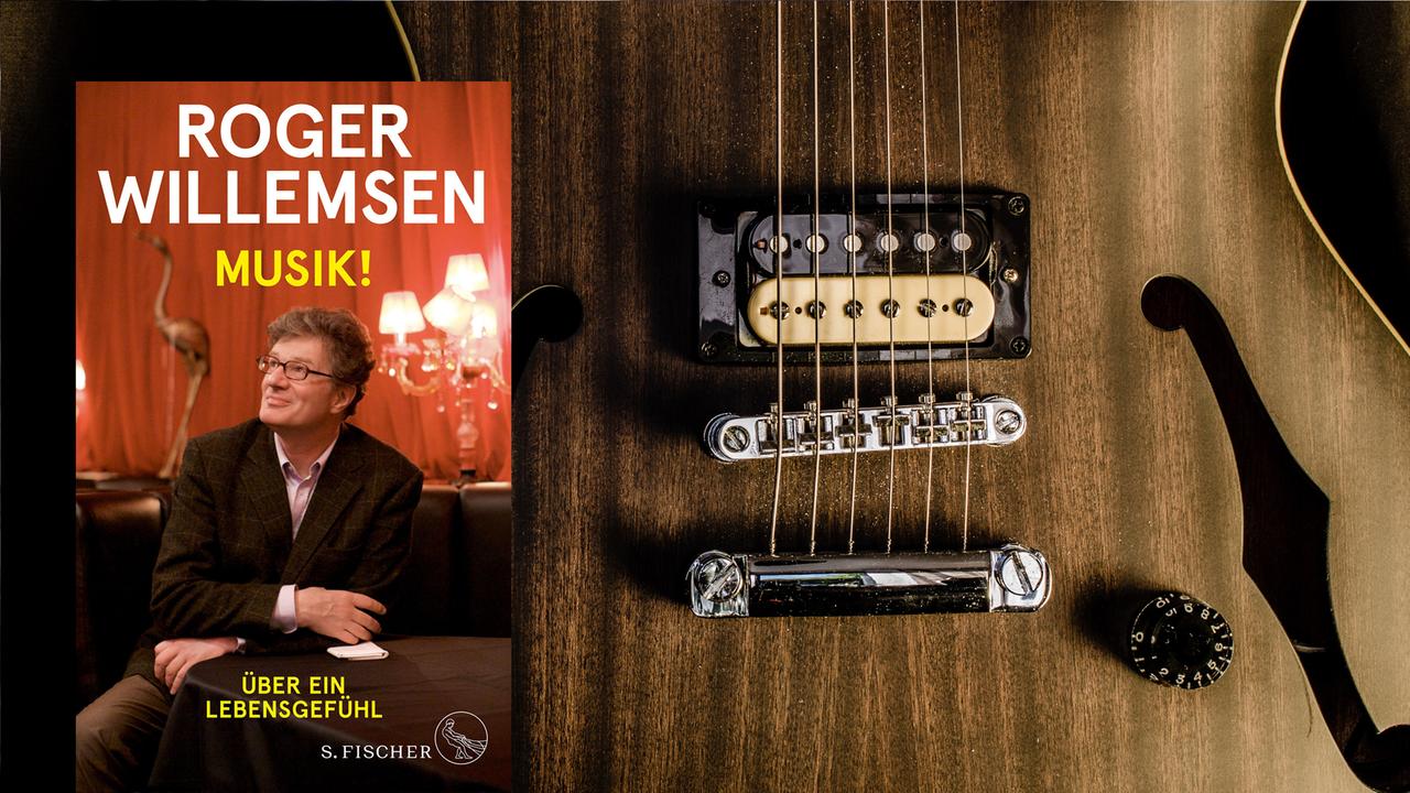 Cover von Roger Willemsens Buch"Musik! Über ein Lebensgefühl". Im Hintergrund ist eine E-Gitarre zu sehen.