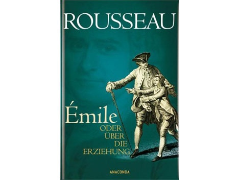 Buchcover: "Emile oder über die Erziehung" von Jean-Jacques Rousseau Buchcover: "Emile oder über die Erziehung" von Jean-Jacques Rousseau