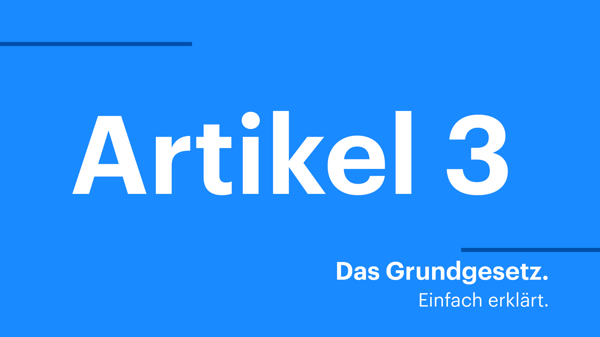 Grafik mit dem Schriftzug "Artikel 3. Das Grundgesetz. Einfach erklärt."