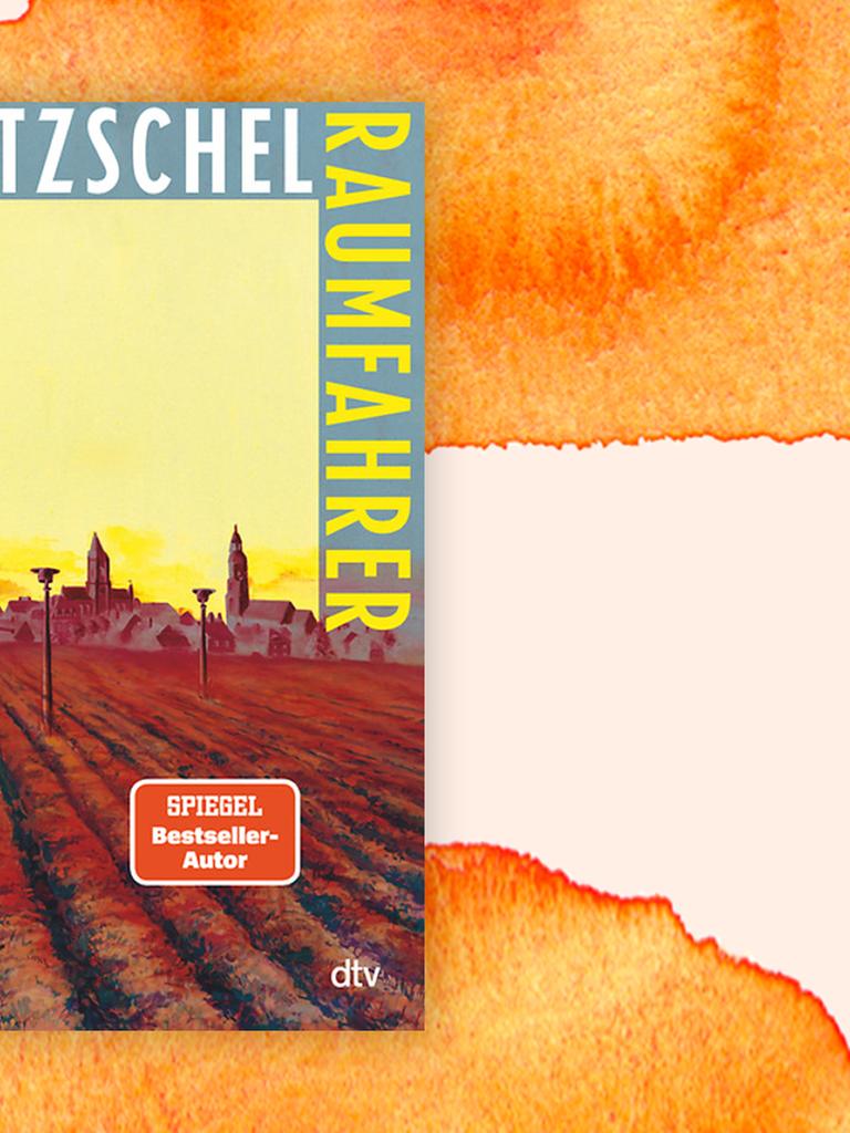 Cover "Raumfahrer" von Lukas Rietzschel auf orangenem Hintergrund.