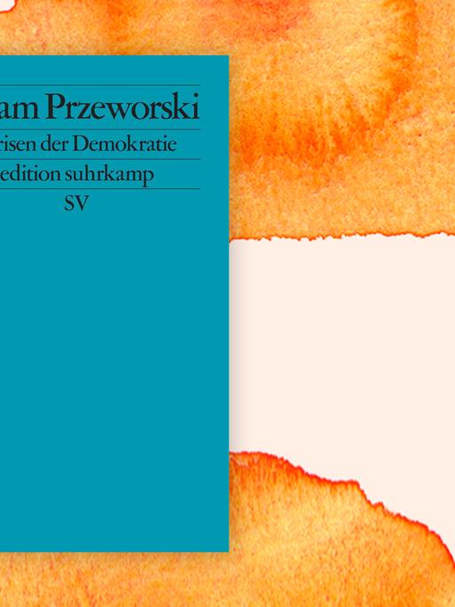 Buchcover: "Krisen der Demokratie" von Adam Przeworski