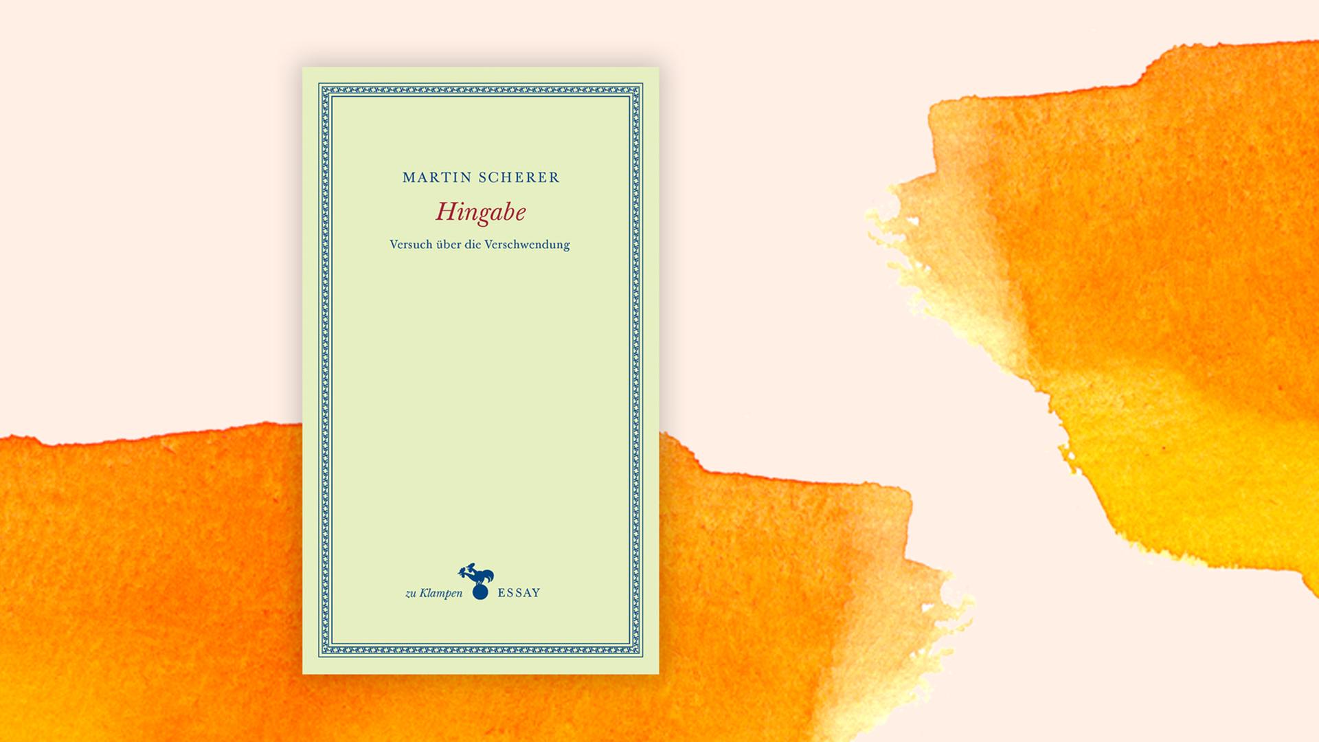Buchcover "Hingabe" von Martin Scherer