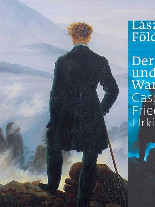László F. Földényi: „Der Maler und der Wanderer. Caspar David Friedrichs Urkino“