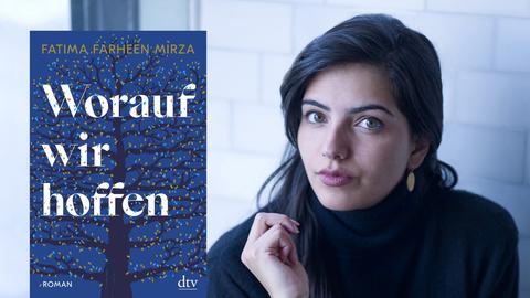 Buchcover: Fatima Farheen Mirza: „Worauf wir hoffen“