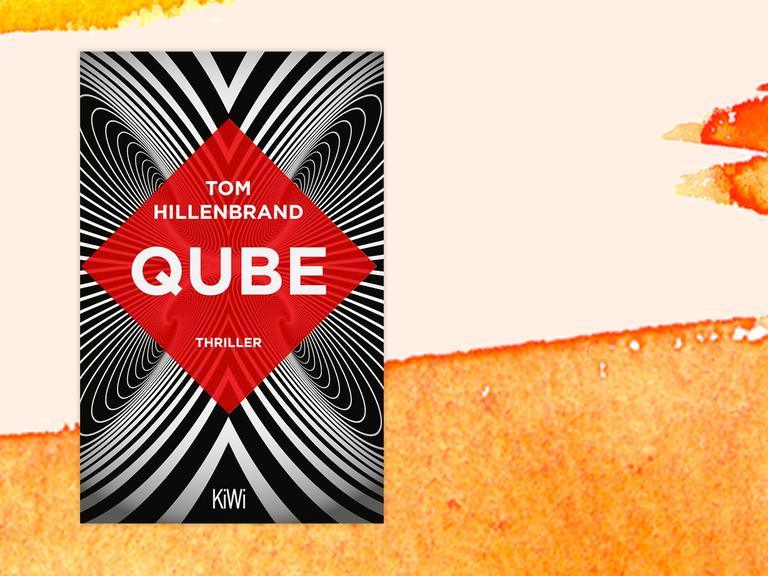 Das Buchcover von Tom Hillenbrands Roman "Qube" auf pastellfarbenen Hintergrund.
