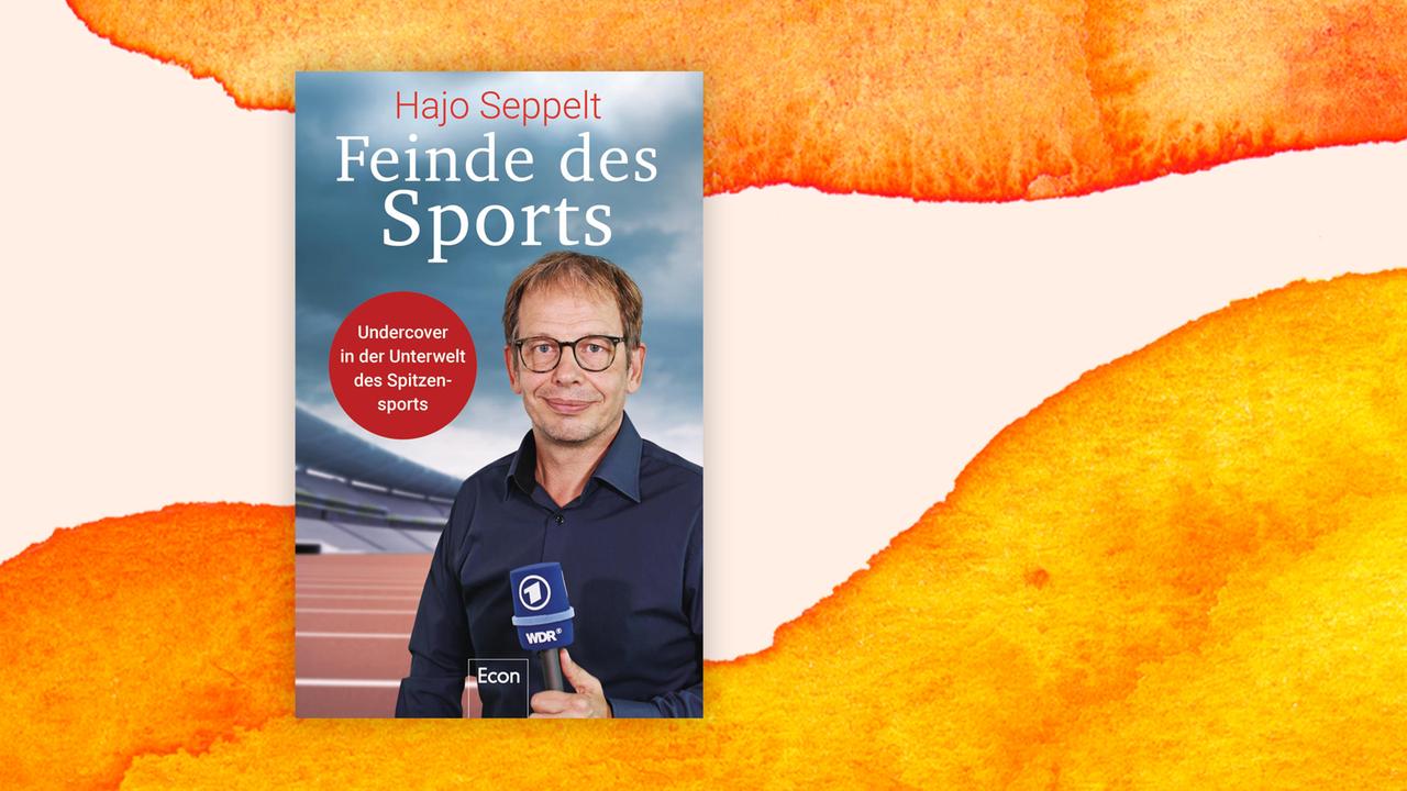 Buchcover "Die Feinde des Sports" von Hajo Seppelt