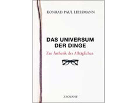 Buchcover: "Das Universum der Dinge" von Konrad Liessmann