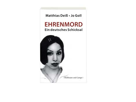 Cover Matthias Deiß, Jo Goll: "Ehrenmord"