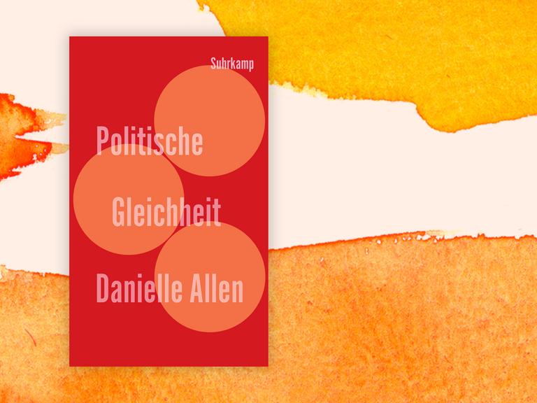 Das Buchcover "Politische Gleichheit" von Danielle Allen vor einem grafischen Hintergrund