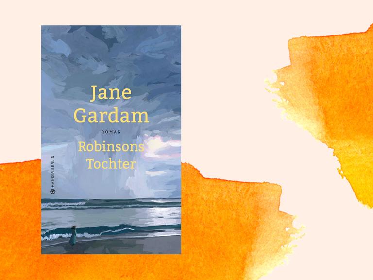 Das Buchcover des Romans "Robinsons Tochter" von Jane Gardam
