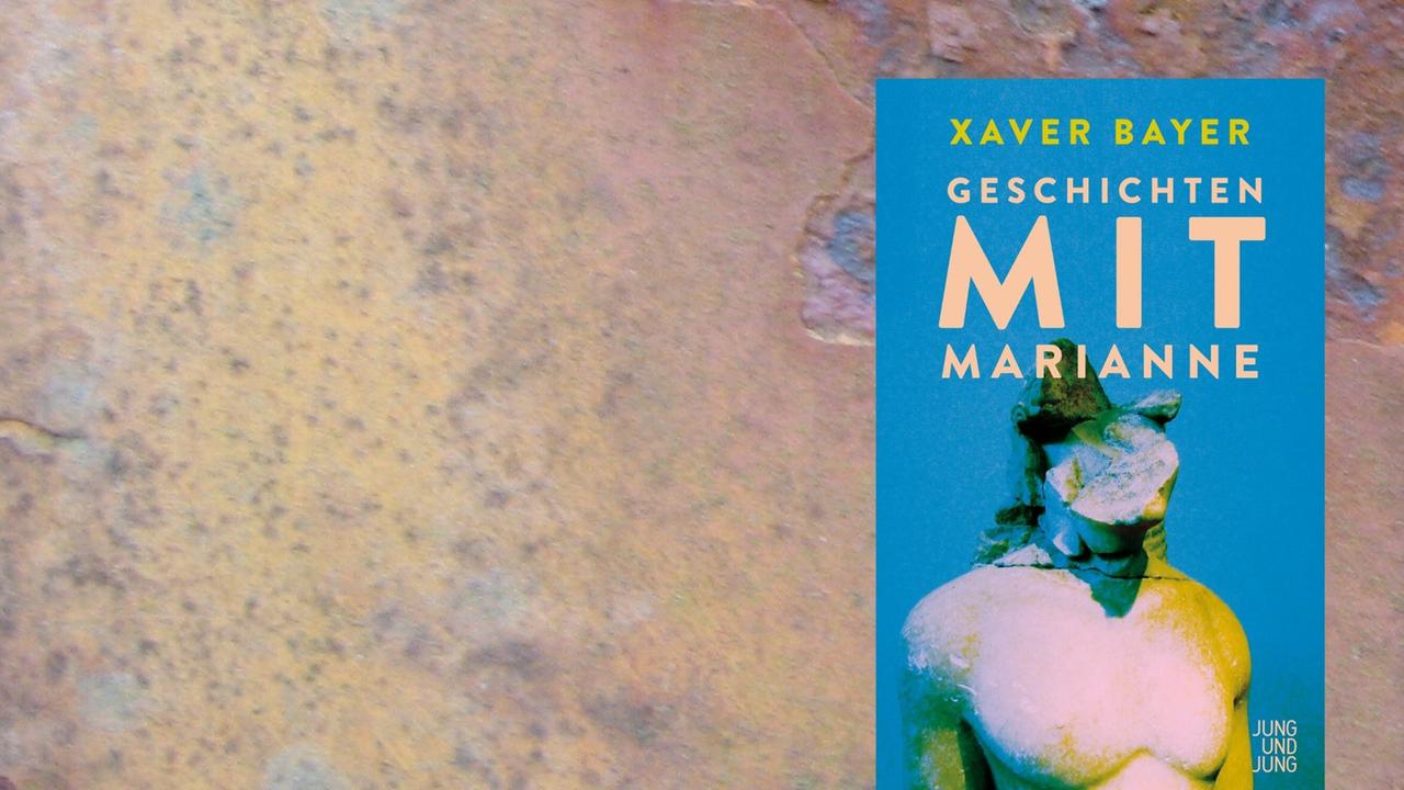 Buchcover: Xaver Bayer: „Geschichten mit Marianne“
