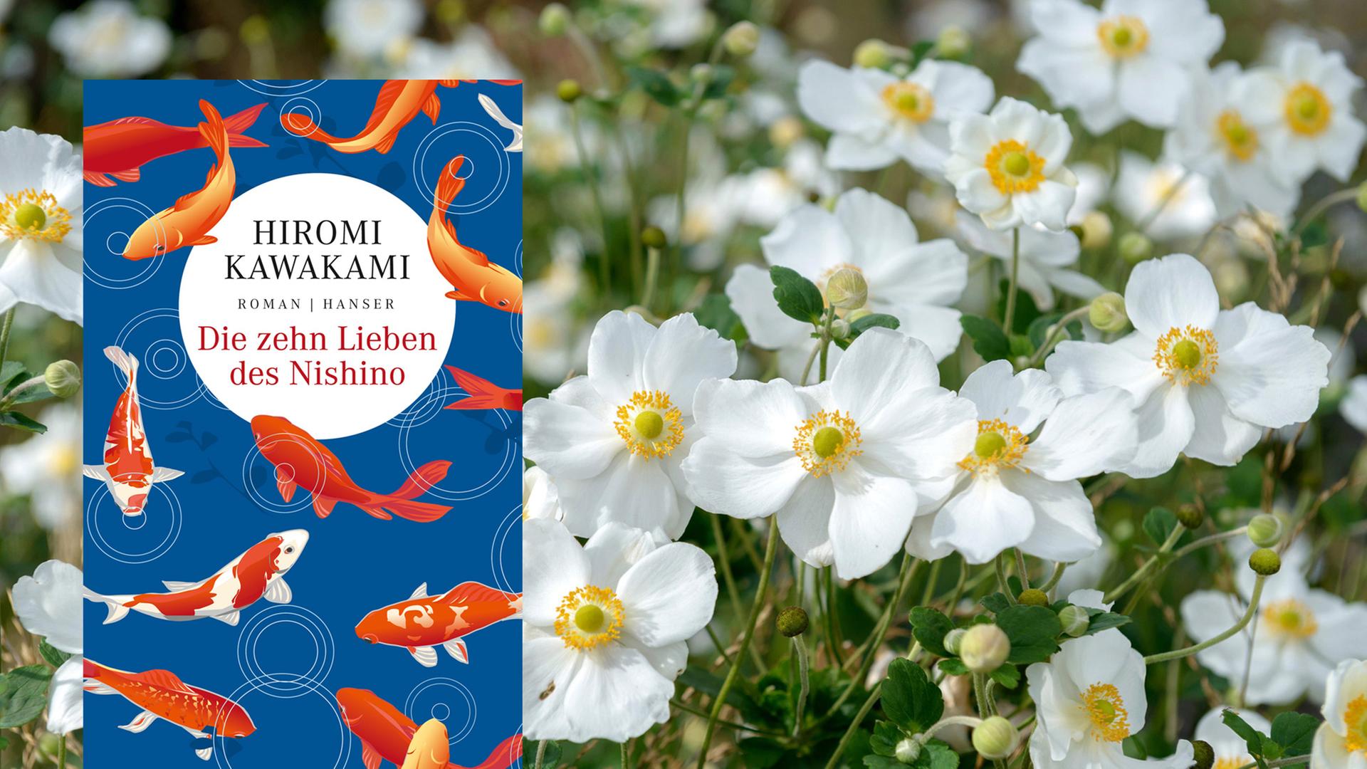 Coverabbildung "Die zehn Lieben des Nishino" von Hiromi Kawakami, im Hintergrund eine Wiese mit weißen Blumen.