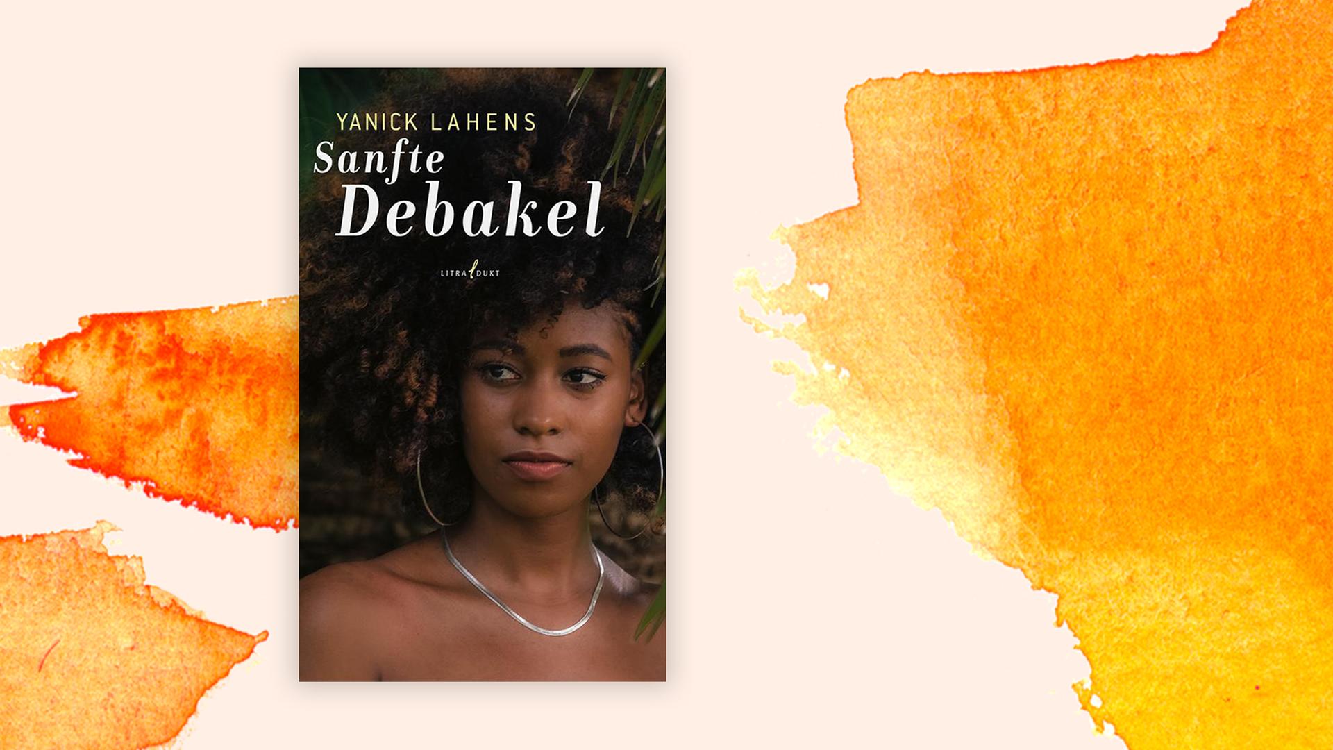 Buchcover "Sanfte Debakel" von Yanick Lahens.