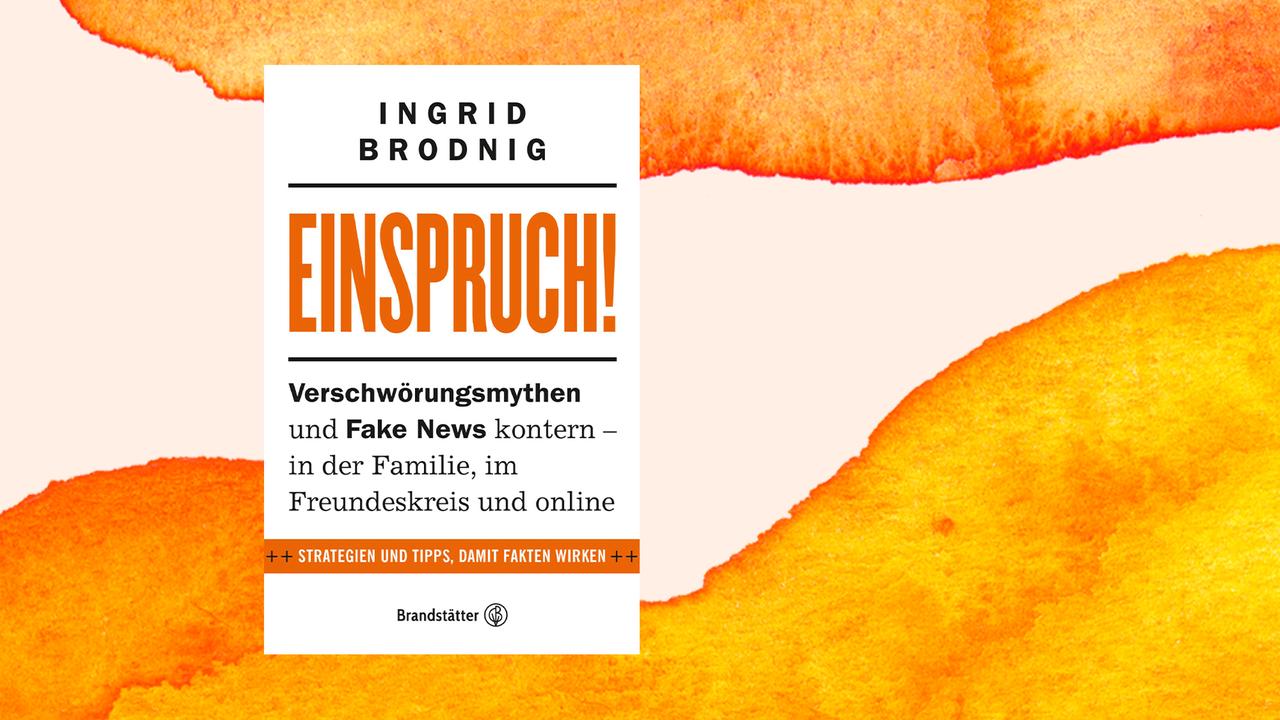 Buchcover von Ingrid Brodnig: "Einspruch! Verschwörungsmythen und Fake News kontern – in der Familie, im Freundeskreis und online".