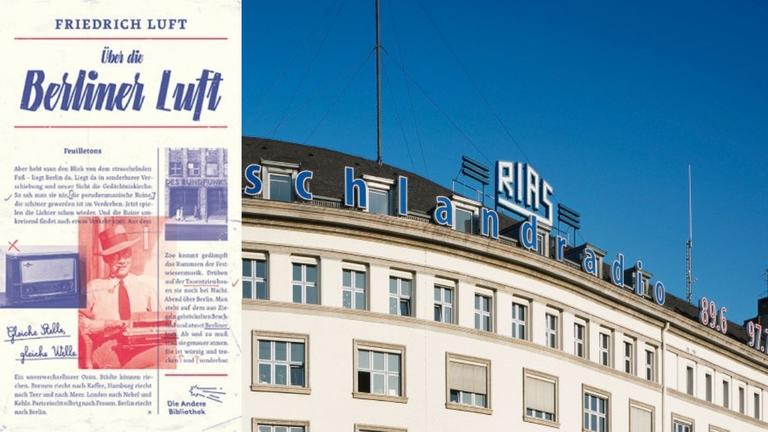 Friedrich Lufts Roman „Über die Berliner Luft“ und im Hintergrund das ehemalige RIAS-Gebäude
