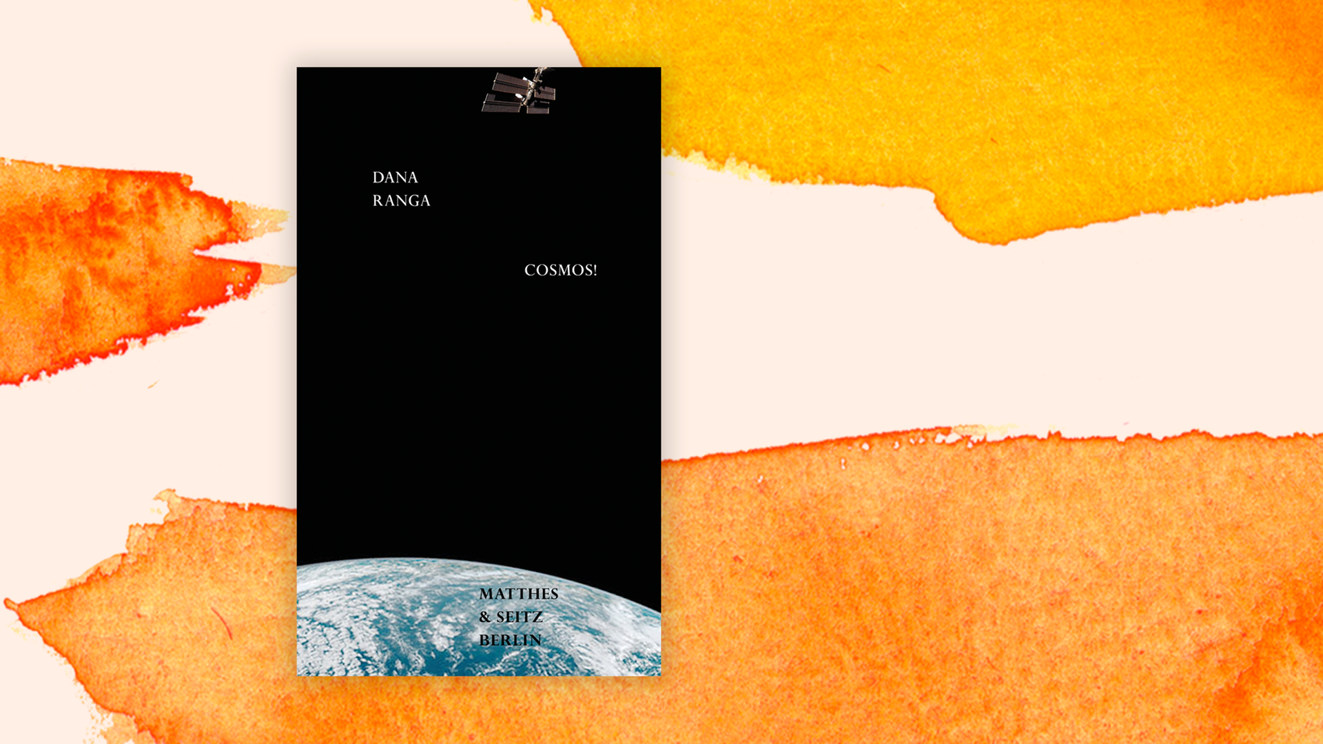 Zu sehen ist das Cover des Buches "Cosmos!" von Dana Ranga.