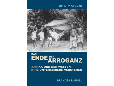 Cover Helmut Danner: "Das Ende der Arroganz. Ein interkultureller Essay" Cover Helmut Danner: "Das Ende der Arroganz. Ein interkultureller Essay"