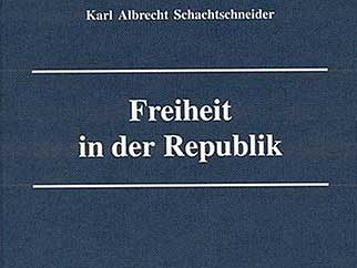 Karl Albrecht Schachtschneider: Freiheit in der Republik