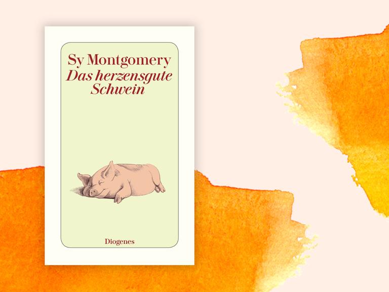 Buchcover zu Sy Montgomery: "Das herzensgute Schwein"