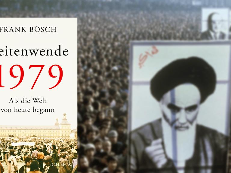 Buchcover "Zeitenwende 1979" von Frank Bösch, im Hintergrund eine Demonstration gegen den Schah im Jahr 1979 in Teheran