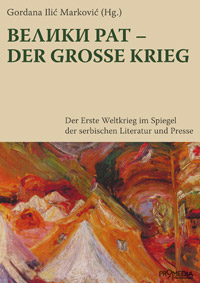 Lesart-Cover: Gordana Ilic Markovic (Hg.) "Veliki Rat – Der große Krieg. Der erste Weltkrieg im Spiegel der serbischen Presse und Literatur"