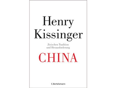 Cover: "Henry A. Kissinger: China: Zwischen Tradition und Herausforderung" Cover: "Henry A. Kissinger: China: Zwischen Tradition und Herausforderung"
