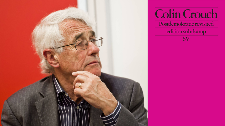 Colin Crouch und das Buchcover seines neuen Buchs "Postdemokratie revisited"
