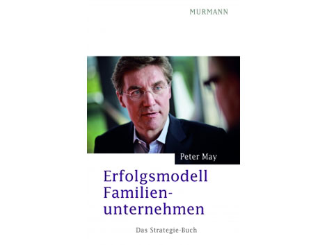Cover: "Erfolgsmodell Familienunternehmen" von Peter May