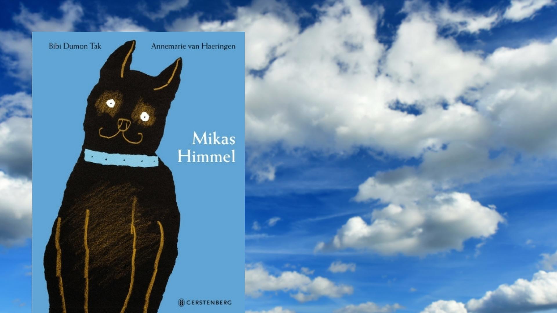 Buchcover: "Bibi Dumon Tak / Annemarie Van Haeringen: Mikas Himmel" und Nachthimmel