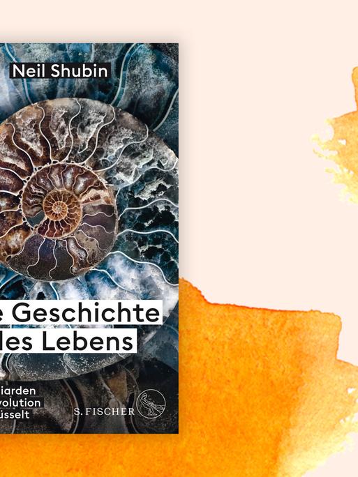 Buchcover zu Neil Shubin: "Die Geschichte des Lebens"